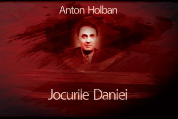 Jocurile Daniei, Anton Holban.